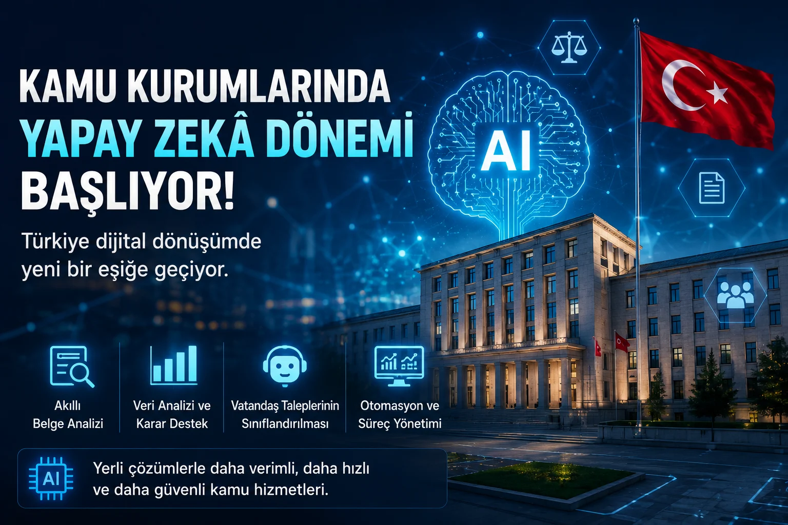 Kamu Kurumlarında Yapay Zekâ Dönemi Başlıyor